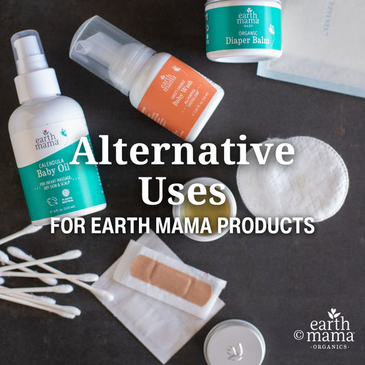 Alternative Uses for Earth Mama Products